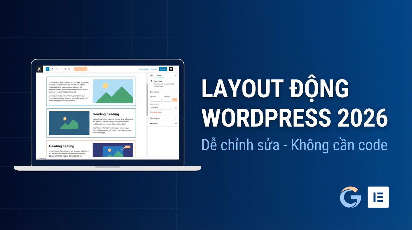 WordPress 2026: Layout động dễ edit cho B2B SaaS