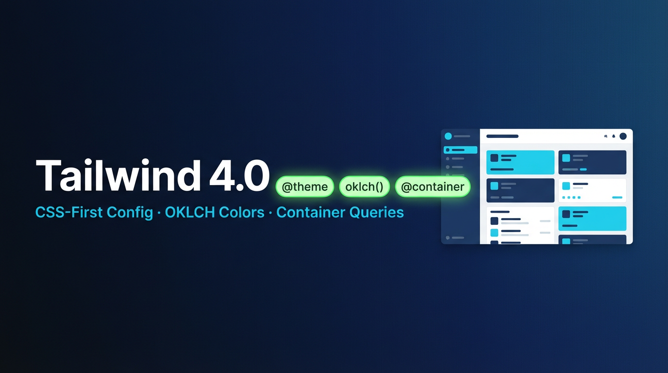 Tailwind CSS 4.0: OKLCH & Arbitrary Values mới