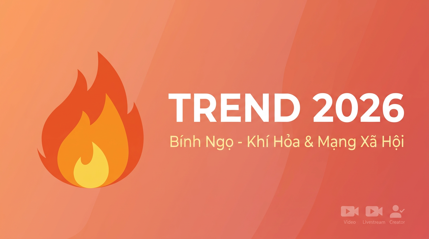 Bát Tự 2026: Trend Mạng Xã Hội Theo Khí Bính Ngọ