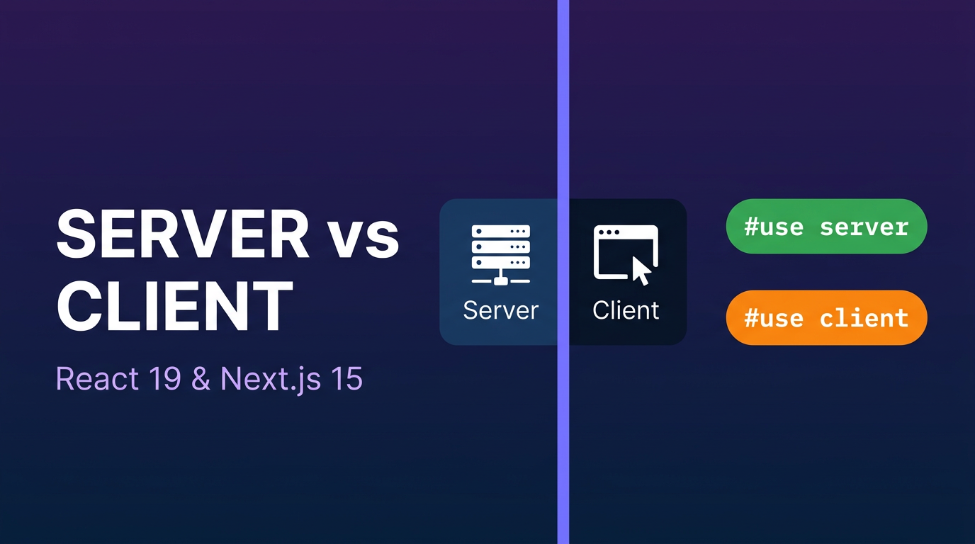 React 19: Server Components vs Client - Dùng khi nào?